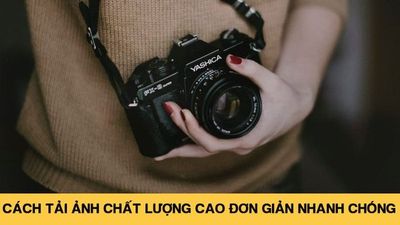 Hướng Dẫn Cách Tải Ảnh Chất Lượng Cao Dễ Dàng và Nhanh Chóng